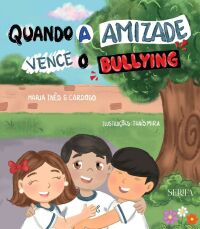 Imagem do produto QUANDO A AMIZADE VENCE O BULLYING (acompanha um suplemento de atividades)